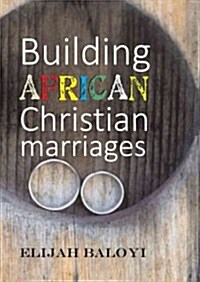 Building African Christian Marriages (Paperback)