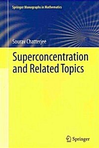 Superconcentration and Related Topics (Hardcover)