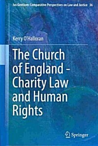 The Church of England - Charity Law and Human Rights (Hardcover, 2014)