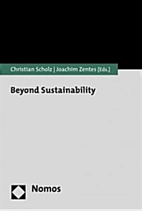 Beyond Sustainability (Paperback)