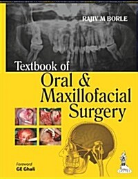 Textbook of Oral and Maxillofacial Surgery (Paperback, 1st)