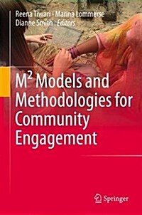 M?Models and Methodologies for Community Engagement (Hardcover, 2014)