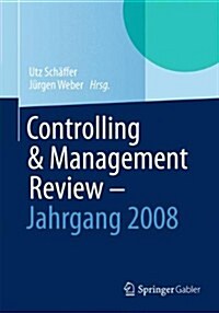 Controlling & Management Review - Jahrgang 2008 (Hardcover, 2013)