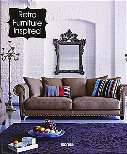 Retro Furniture Inspired (Hardcover, Illustrated, Bilingual)