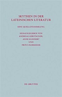 Skythen in der lateinischen Literatur (Hardcover)