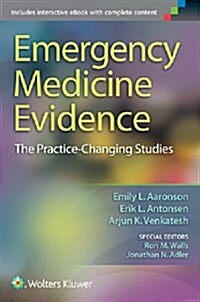 Emergency Medicine Evidence: The Practice-Changing Studies (Paperback)