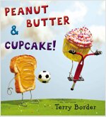 Peanut Butter & Cupcake (Hardcover)