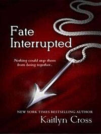 Fate Interrupted (Audio CD, Library - CD)