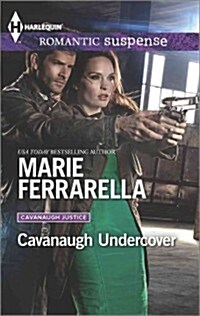 Cavanaugh Undercover (Mass Market Paperback)