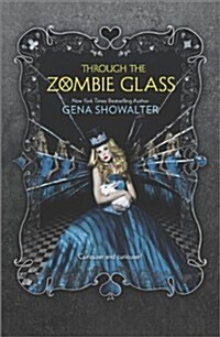 Through the Zombie Glass (Paperback)