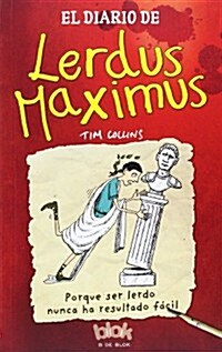 Diario de Dorkius Maximus (Paperback)