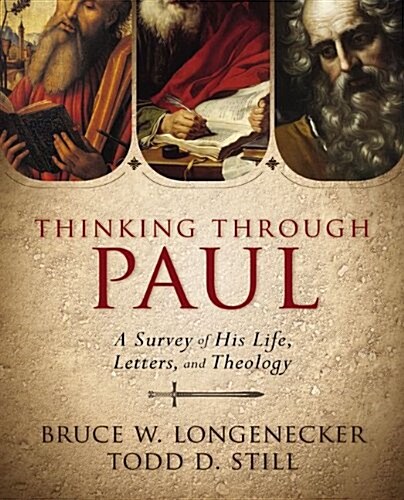 [중고] Thinking Through Paul: A Survey of His Life, Letters, and Theology (Hardcover)