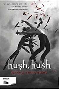 Hush Hush / Hush, Hush (Paperback)