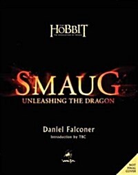 Smaug: Unleashing the Dragon (Hardcover)