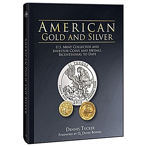 American Gold and Silver: U.S. Mint Collector and Investor Medals, Bicentennial to Date (Hardcover)