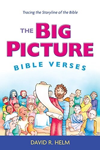 The Big Picture Bible Verses: Tracing the Storyline of the Bible (Paperback)