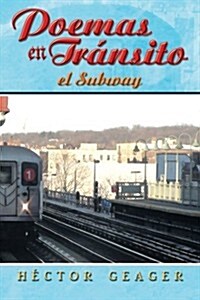 Poemas En Transito: El Subway (Paperback)