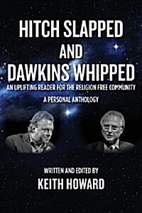 Hitch Slapped and Dawkins Whipped (Paperback)