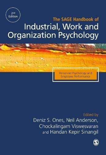 The SAGE Handbook of Industrial, Work & Organizational Psychology : V1: Personnel Psychology and Employee Performance (Hardcover, 2 Revised edition)