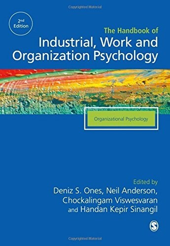 The SAGE Handbook of Industrial, Work & Organizational Psychology : V2: Organizational Psychology (Hardcover, 2 Revised edition)