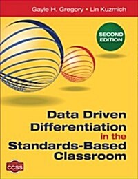 Data Driven Differentiation in the Standards-Based Classroom (Paperback)