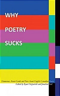Why Poetry Sucks (Paperback)
