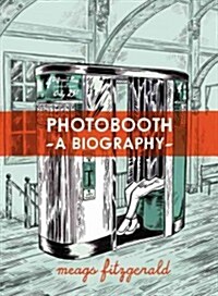 Photobooth: A Biography (Paperback)