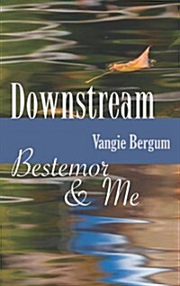 Downstream: Bestemor & Me (Paperback)