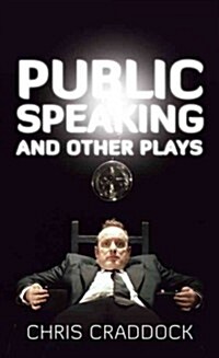 Public Speaking and Other Plays (Paperback)