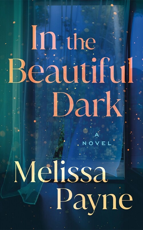 In the Beautiful Dark (Paperback)