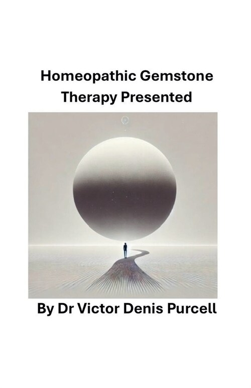 Homeopathic Gemstone Therapy Presented (Paperback)