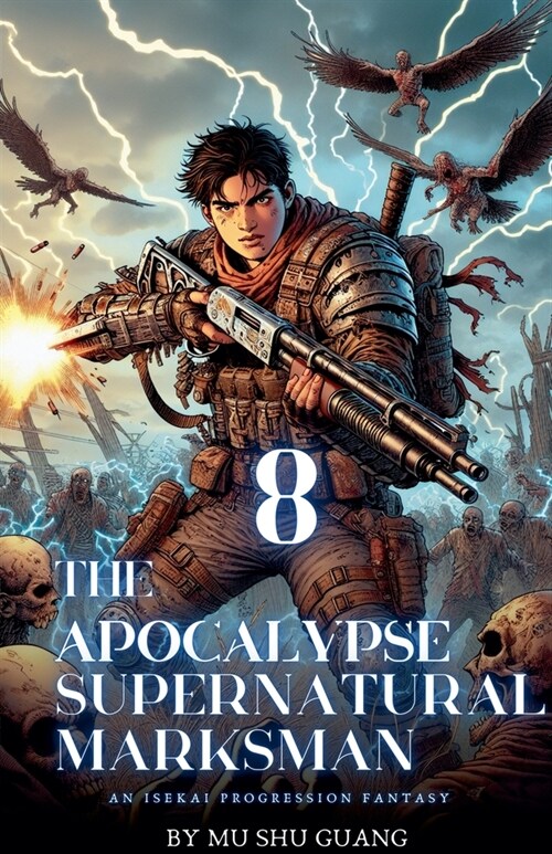 The Apocalypse Supernatural Marksman (Paperback)