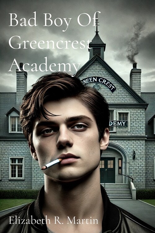 Bad Boy Of Greencrest Academy (Paperback)