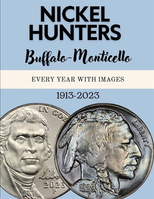 Nickel Hunters: Buffalo to Monticello (Paperback)