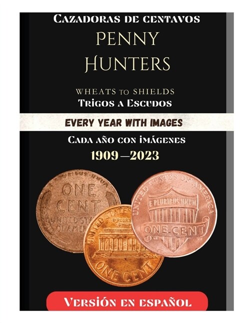 Penny Hunters (Spanish Version) Cazadores De Peniques (Paperback)