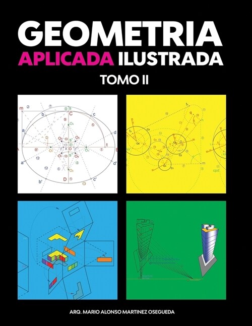 Geometr? Aplicada Ilustrada Tomo II (Paperback)