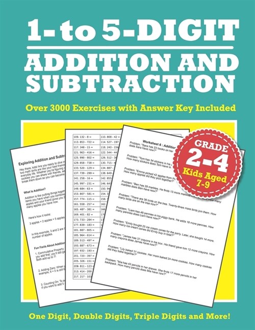 1- to 5-Digit Addition and Subtraction (Grade 2-4): Over 3000 Exercises with Answer Key Included - Kids Aged 7-9 - One Digit, Double Digits, Triple Di (Paperback)