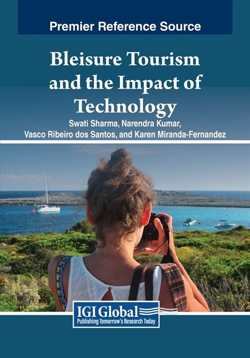 Bleisure Tourism and the Impact of Technology (Paperback)