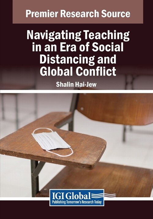 Navigating Teaching in an Era of Social Distancing and Global Conflict (Paperback)