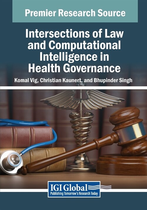 Intersections of Law and Computational Intelligence in Health Governance (Paperback)