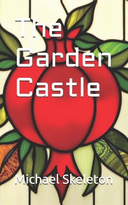 The Garden Castle (Paperback)