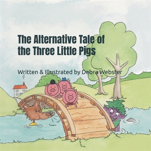 The Alternative Tale of the Three Little Pigs (Paperback)