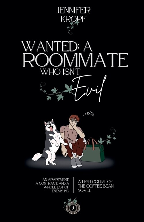 Wanted: A Roommate Who Isnt Evil (Paperback)