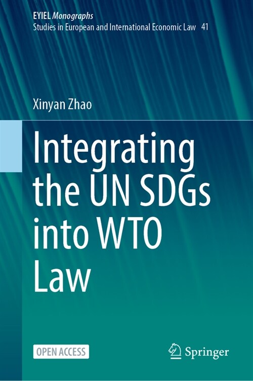 Integrating the Un Sdgs Into Wto Law (Hardcover, 2025)