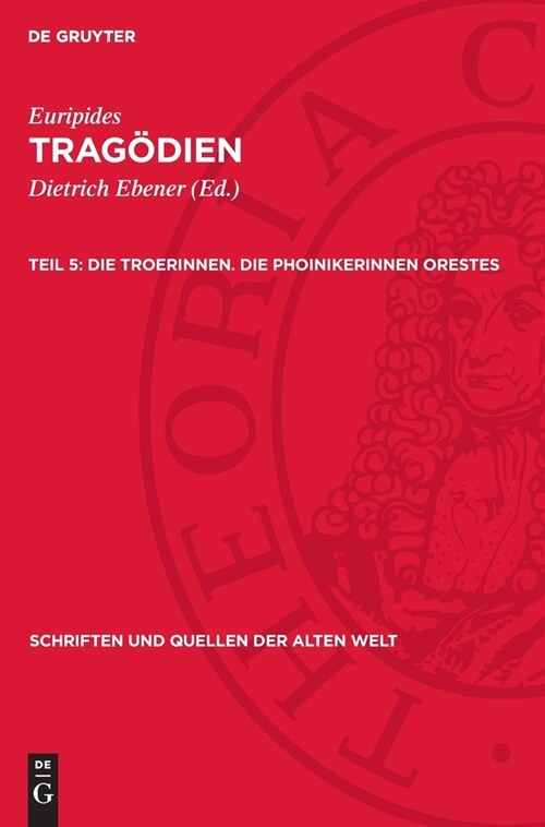 Die Troerinnen. Die Phoinikerinnen Orestes (Hardcover, 2, 2., Durchgesche)