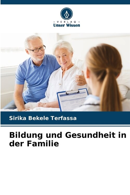 Bildung und Gesundheit in der Familie (Paperback)