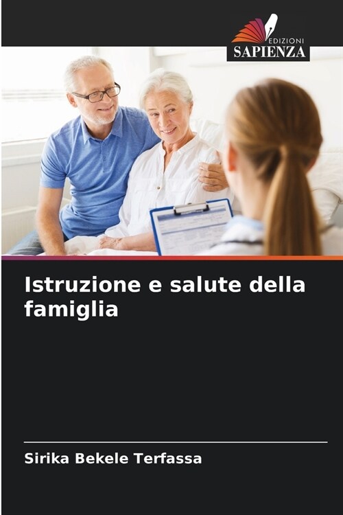 Istruzione e salute della famiglia (Paperback)