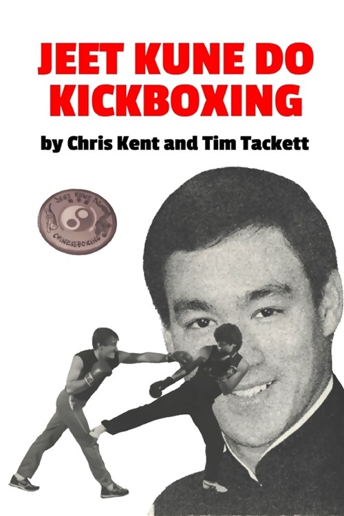 Jeet Kune Do Kickboxing (Paperback)