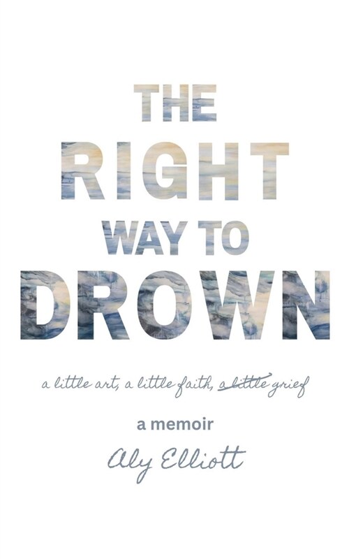 The Right Way to Drown (Paperback)