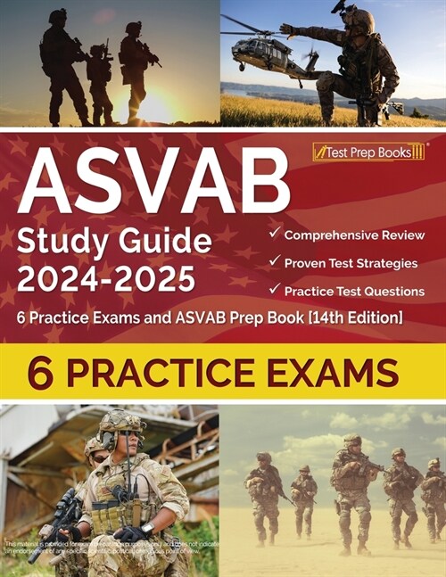 ASVAB Study Guide 2024-2025: 6 Practice Exams and ASVAB Prep Book [14th Edition] (Paperback)